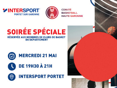 Invitation exclusive – Soirée Basket à Intersport Portet, le 21 mai !